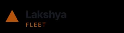 Lakshya Fleet